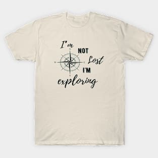 Just exploring T-Shirt